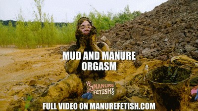 Orgasm in Mud and Manure
