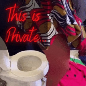 This is private - The Bathroom Chronicles - Request