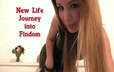 New Life Journey - A Taste of Findom