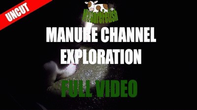 Manure Channel Exploration - Full Video - Uncut